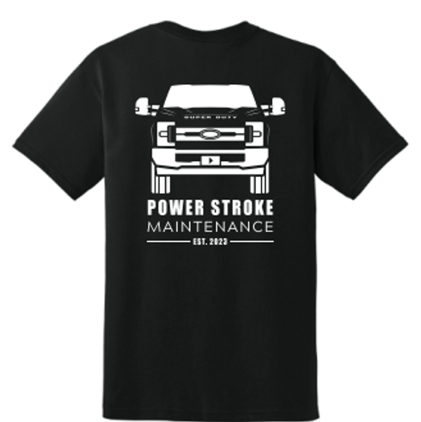 Power Stroke Maintenance T Shirt