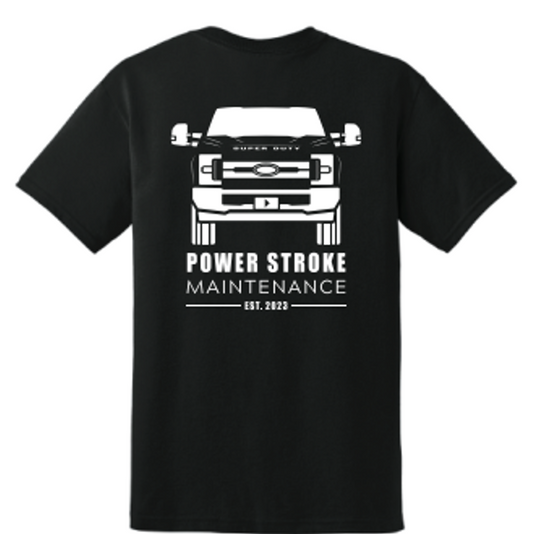 Power Stroke Maintenance T Shirt